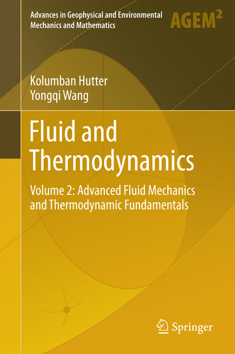 Fluid and Thermodynamics - Kolumban Hutter, Yongqi Wang