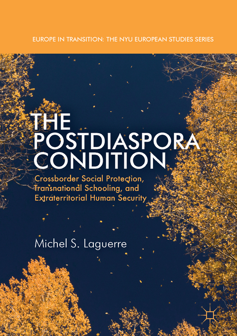 The Postdiaspora Condition - Michel S. Laguerre