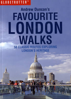 Andrew Duncan's Favourite London Walks - Andrew Duncan