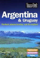 Argentina and Uruguay -  Time Out Guides Ltd.