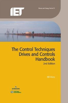 The Control Techniques Drives and Controls Handbook - Bill Drury