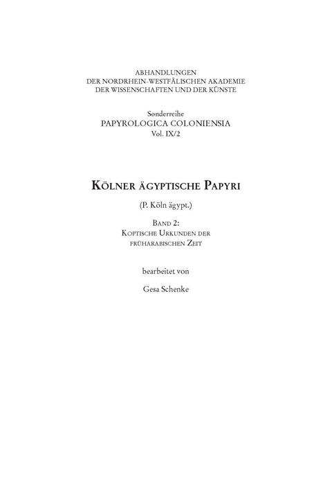 Kölner ägyptische Papyri (P.Köln ägypt.) - Gesa Schenke