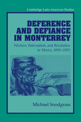 Deference and Defiance in Monterrey - Michael Snodgrass