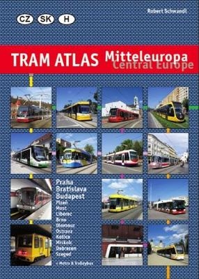 Tram Atlas Mitteleuropa / Central Europe - Robert Schwandl