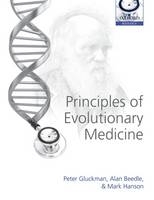 Principles of Evolutionary Medicine - Peter Gluckman, Alan Beedle, Mark Hanson