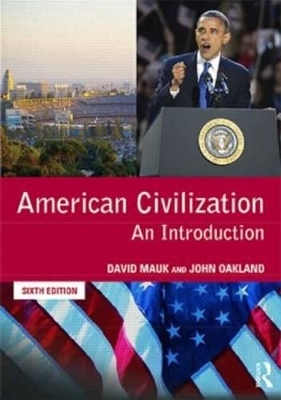 American Civilization - David Mauk, David C. Mauk, John Oakland