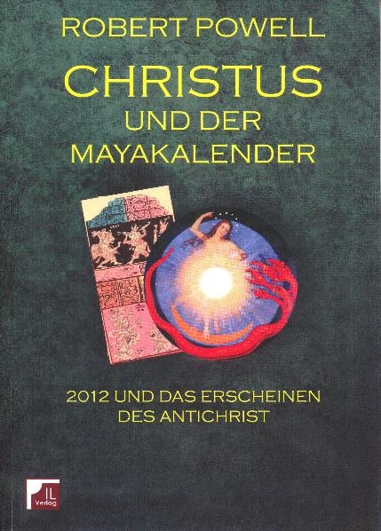 Christus und der Mayakalender - Robert Powell