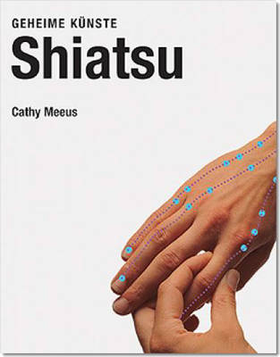 Secrets of Shiatsu - Cathy Meeus