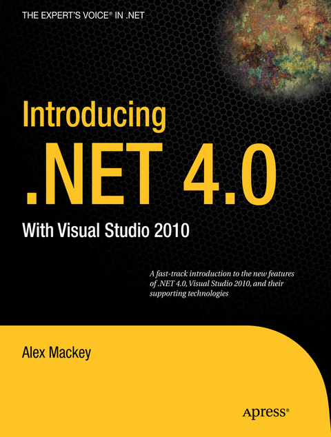 Introducing .NET 4.0 - Alex Mackey