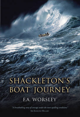 Shackleton's Boat Journey - FA Worsley