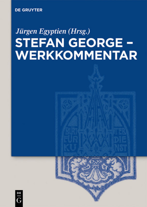 Stefan George – Werkkommentar - 