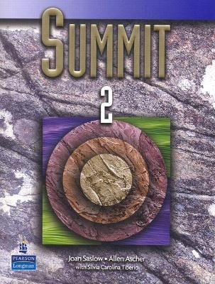 Summit 2 with Audio CD - Joan Saslow, Allen Ascher