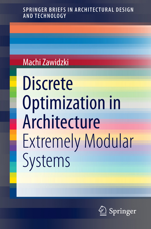 Discrete Optimization in Architecture - Machi Zawidzki