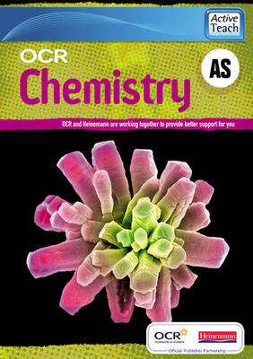 OCR A Level Chemistry A: AS ActiveTeach CDROM - Christopher Wood, Rob Ritchie, Ruth Bartlett, Rob King, Rob Clarke