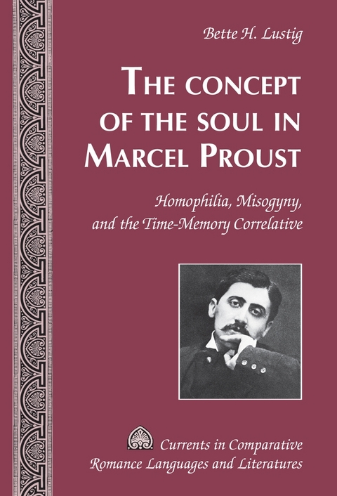 The Concept of the Soul in Marcel Proust - Bette H. Lustig