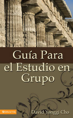 Guia Para el Estudio en Grupo - Pastor David Yonggi Cho