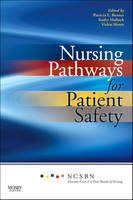 Nursing Pathways for Patient Safety -  National Council of State Boards of Nurs