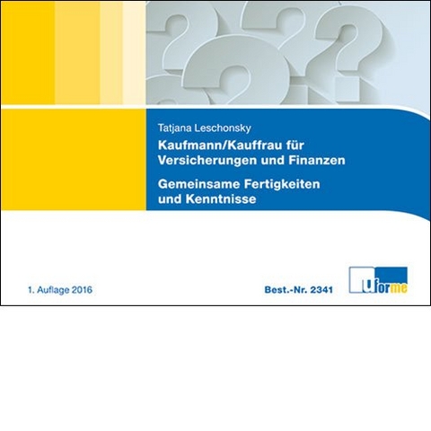 Kaufmann/-frau für Versicherungen und Finanzen - Tatjana Leschonsky