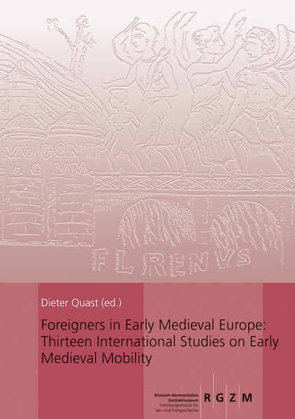 Foreigners in Early Medieval Europe - 