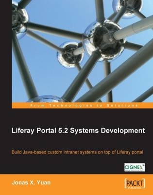 Liferay Portal 5.2 Systems Development - Jonas X. Yuan