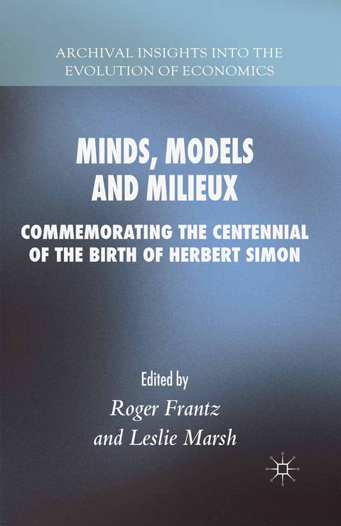 Minds, Models and Milieux - 
