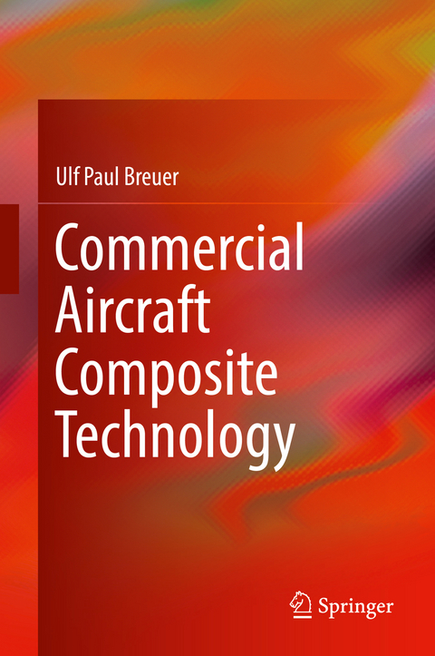 Commercial Aircraft Composite Technology - Ulf Paul Breuer