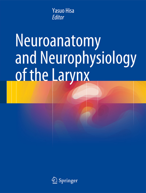 Neuroanatomy and Neurophysiology of the Larynx - 