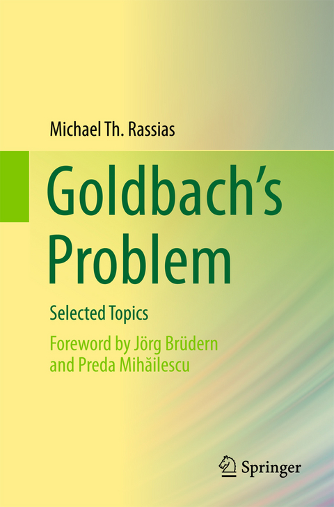 Goldbach’s Problem - Michael Th. Rassias