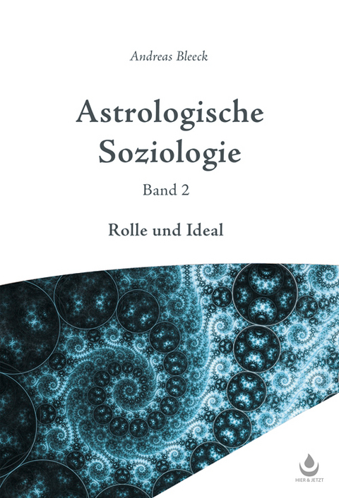 Astrologische Soziologie, Band 2 - Andreas Bleeck