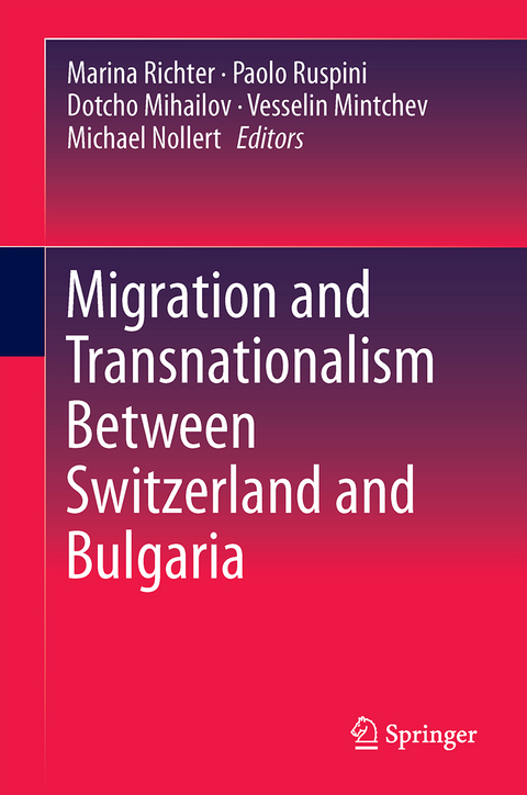 Migration and Transnationalism Between Switzerland and Bulgaria - 