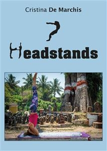 7 Headstands - Cristina De Marchis