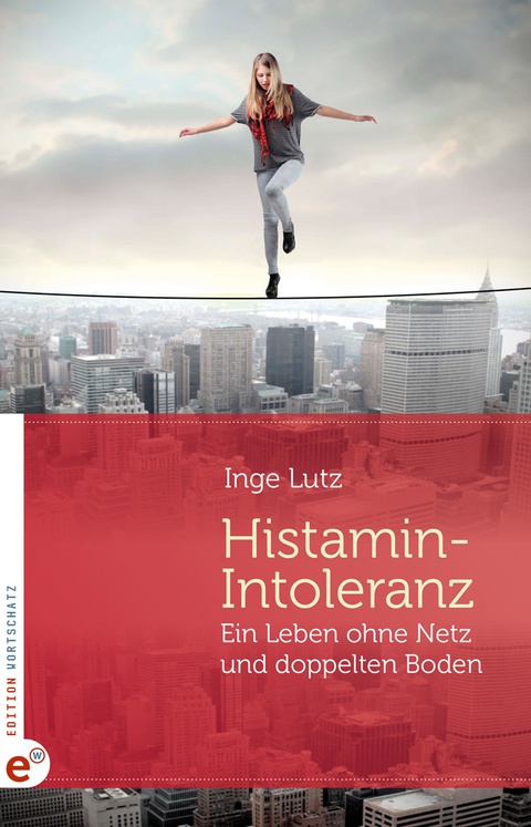 Histamin-Intoleranz - Inge Lutz