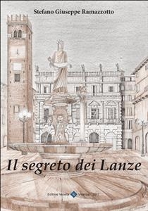 Il Segreto dei Lanze - Stefano Ramazzotto