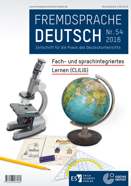 Fremdsprache Deutsch Heft 54 (2016): Fach- und sprachintegriertes Lernen (CLILiG) - 