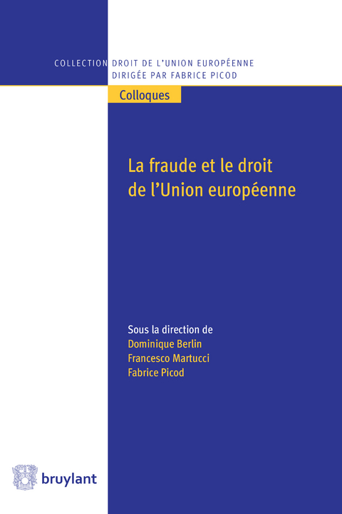 La fraude et le droit de l'Union européenne - 