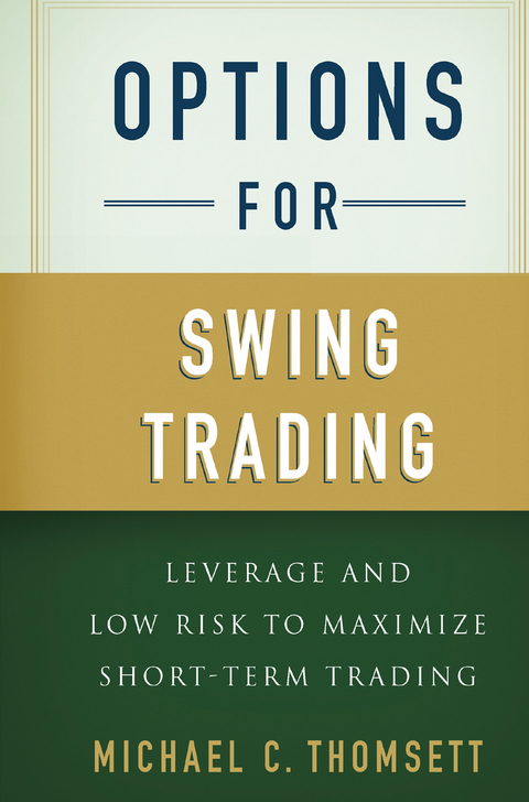 Options for Swing Trading - M. Thomsett