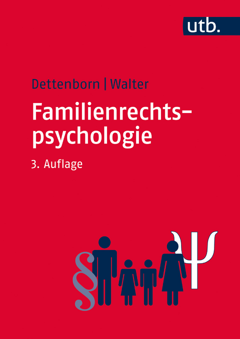 Familienrechtspsychologie - Harry Dettenborn, Eginhard Walter