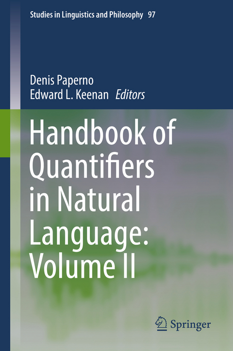 Handbook of Quantifiers in Natural Language: Volume II - 