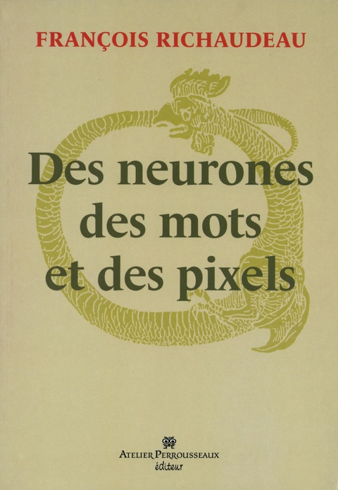 Des neurones des mots et des pixels -  Francois Richaudeau