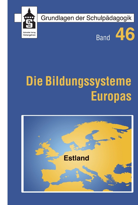 Die Bildungssysteme Europas - Estland -  Viive Riina-Ruus,  Priit Reiska