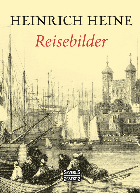 Reisebilder - Heinrich Heine