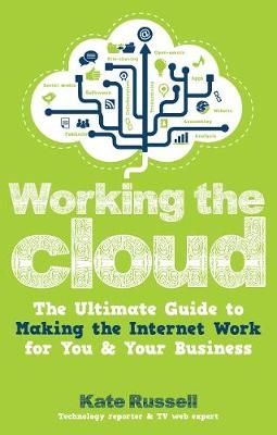 Working the Cloud -  Russell Kate Russell