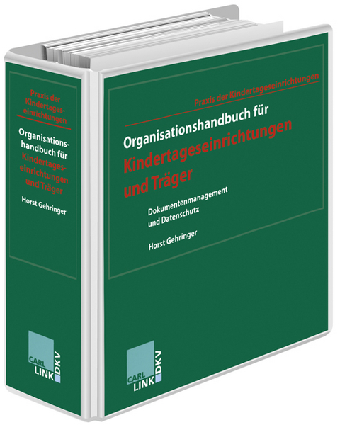 Organisationshandbuch für Kindertageseinrichtungen und Träger - Horst Gehringer