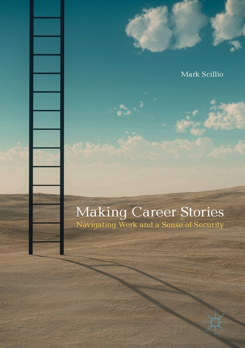 Making Career Stories - Mark Scillio