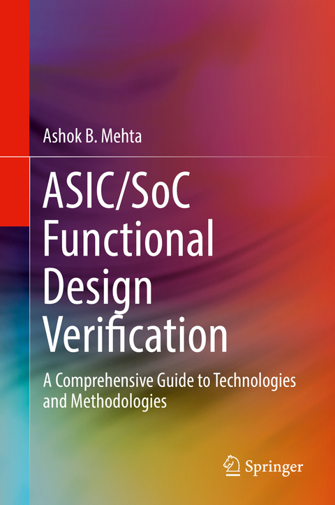ASIC/SoC Functional Design Verification -  Ashok B. Mehta