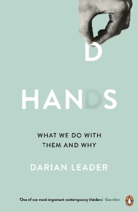 Hands -  Darian Leader