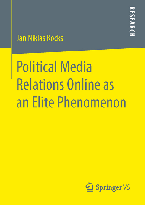 Political Media Relations Online as an Elite Phenomenon - Jan Niklas Kocks