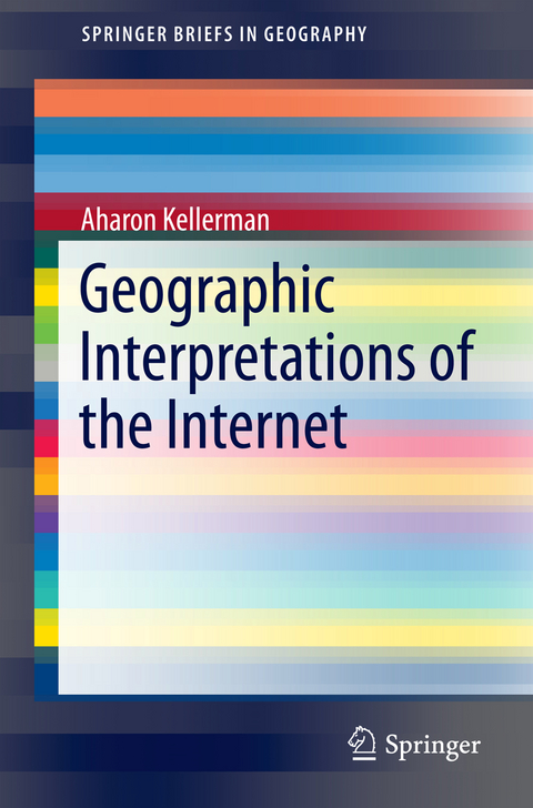 Geographic Interpretations of the Internet - Aharon Kellerman
