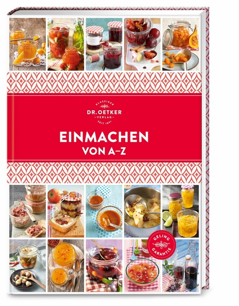 Einmachen von A-Z - Dr. Oetker