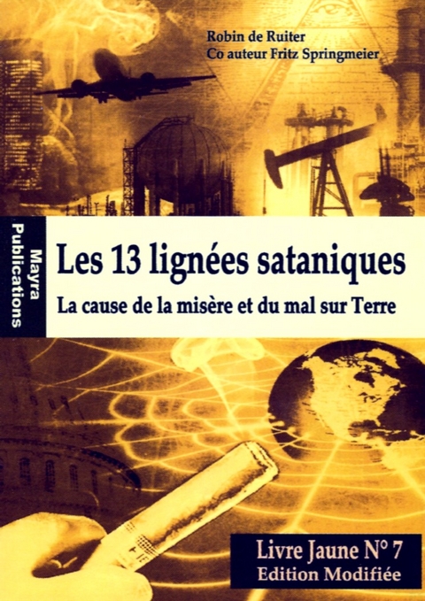 Livre Jaune No. 7 - Les Lignées sataniques VOL 1 - Robin De Ruiter